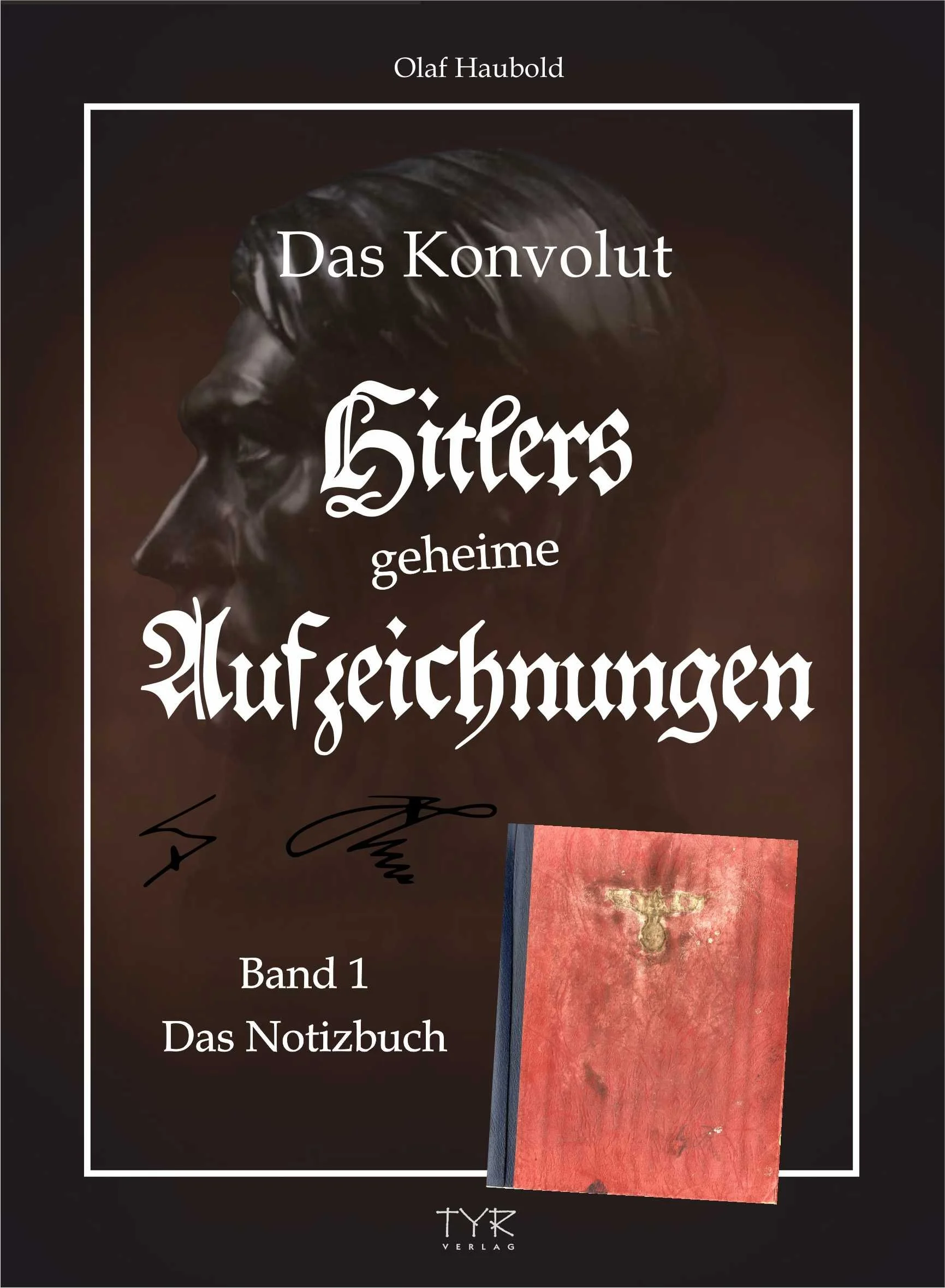 Buchcover: Das Konvolut: Hitlers geheime Aufzeichnungen Band 1