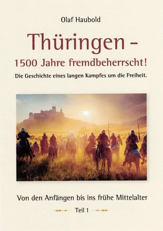 Buchcover: Thüringen – 1500 Jahre fremdbeherrscht! Teil 1